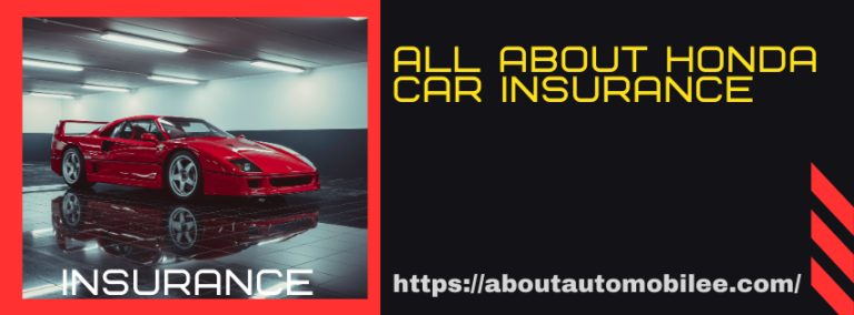 All About Honda Car Insurance